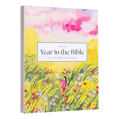 A Beautiful Year In The Bible: A 52 Week Bible Journal